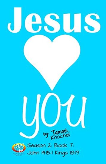 Jesus Loves YOU: John 14:15-1 Kings 18:19