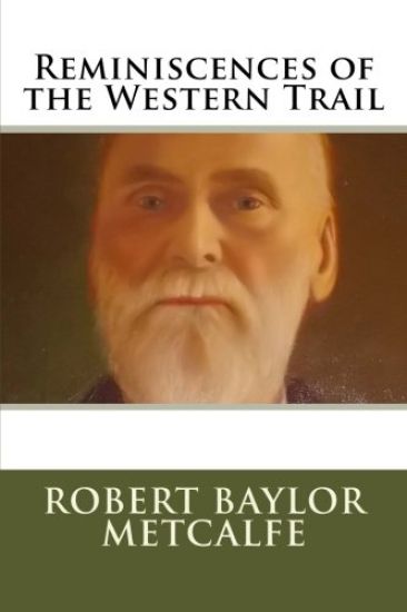 Reminiscences of the Western Trail