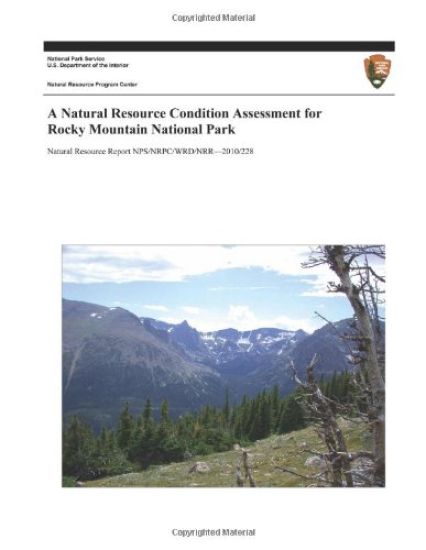 A Natural Resource Condition Assessment for Rocky Mountain National Park