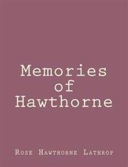 Memories of Hawthorne
