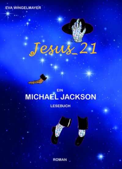 Jesus_21, ein Michael Jackson Lesebuch