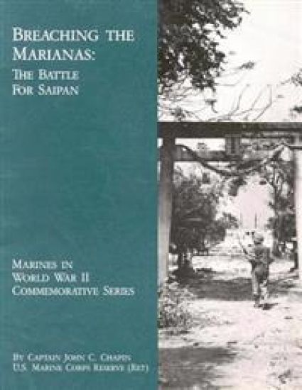 Breaching the Marianas: The Battle for Saipan