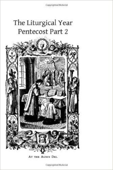 The Liturgical Year: Pentecost Part 2