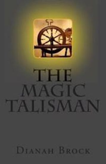 The Magic Talisman