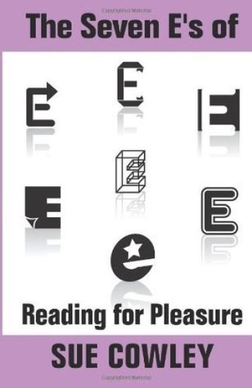 The Seven E's of Reading for Pleasure