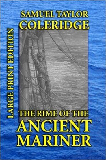 The Rime of the Ancient Mariner - Large Print Edition