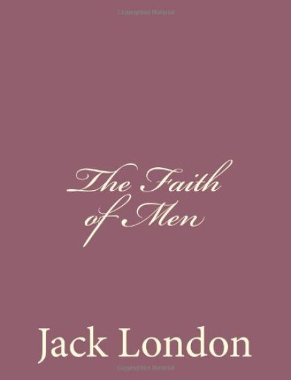 The Faith of Men