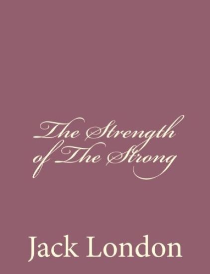 The Strength of The Strong