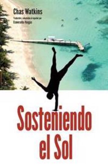 Sosteniendo El Sol: La felicidad y las paradas de manos en Roatán