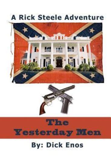 The Yesterday Men: the Adventures of Rick Steele