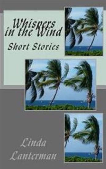 Whispers in the Wind: Short Stories