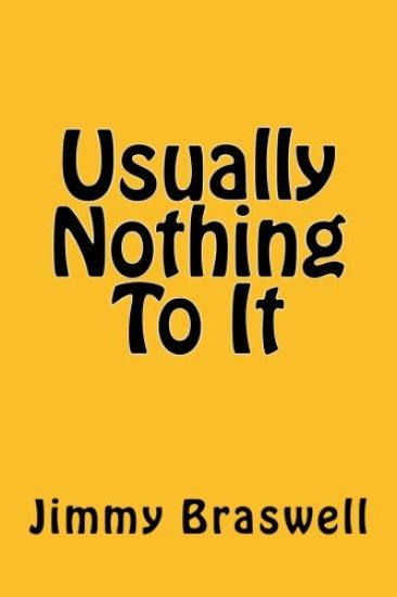 Usually Nothing To It