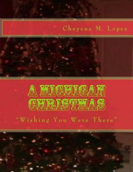 A Michigan Christmas: Wishing You Were There