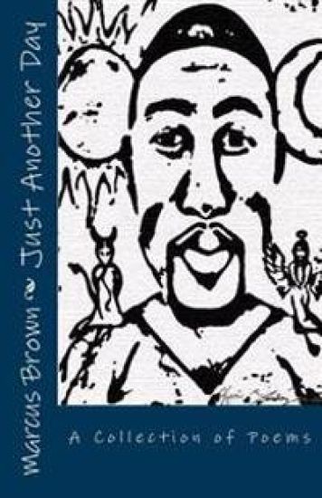 Just Another Day: A Collection of Poems