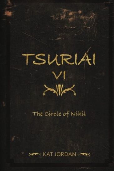 Tsuriai VI: The Circle of Nihil