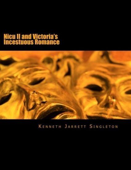 Nicu II and Victoria's Incestuous Romance