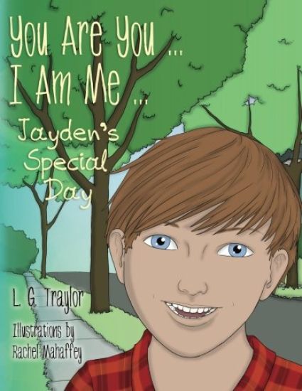 You Are You...I Am Me: Jayden's Special Day