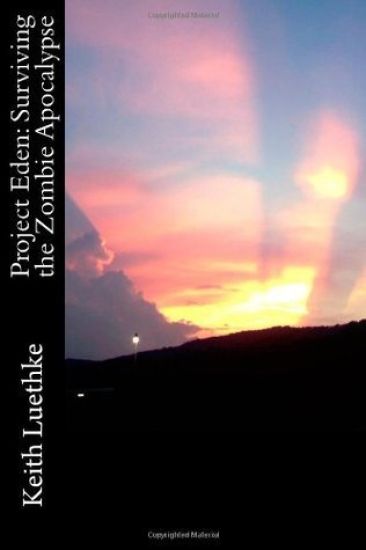 Project Eden: Surviving the Zombie Apocalypse