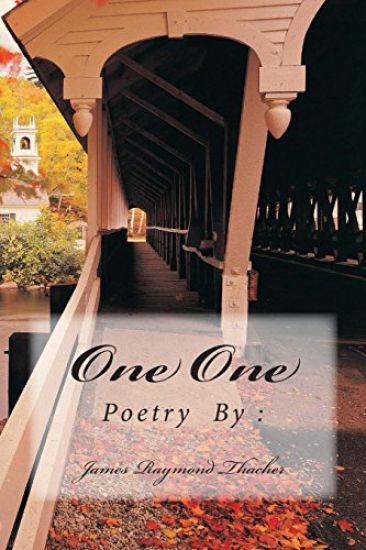 One One: Poetry By: James R. Thacher