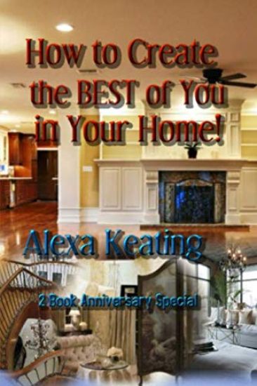 How to Create the BEST of You in Your Home