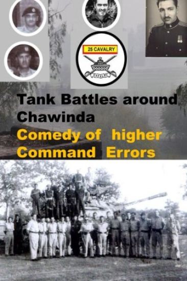 Tank Battles around Chawinda-Comedy of higher Command Errors