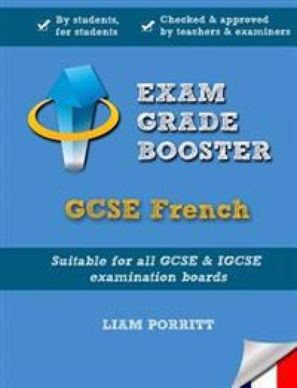 Exam Grade Booster: GCSE French