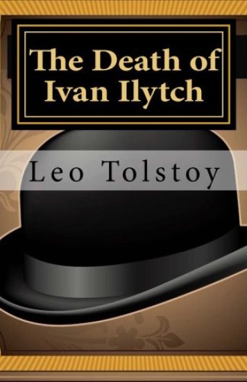 The Death of Ivan Ilytch
