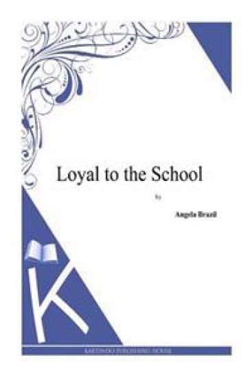 Loyal to the School