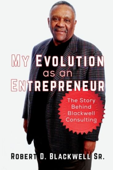 My Evolution as an Entrepreneur: The Story behind Blackwell Consulting