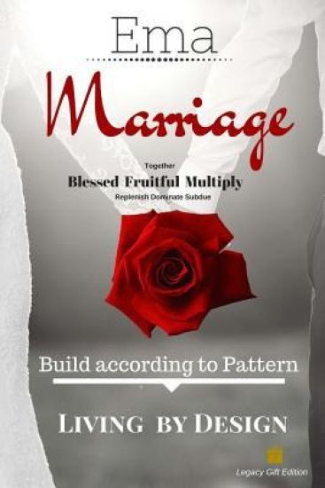 Marriage: The Blessing - the secret to successful Marriage: Your Blue Print for Success