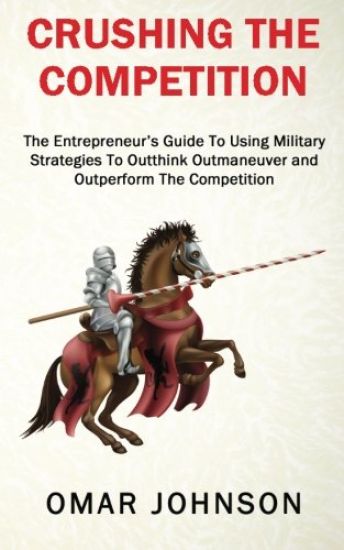 Crushing The Competition