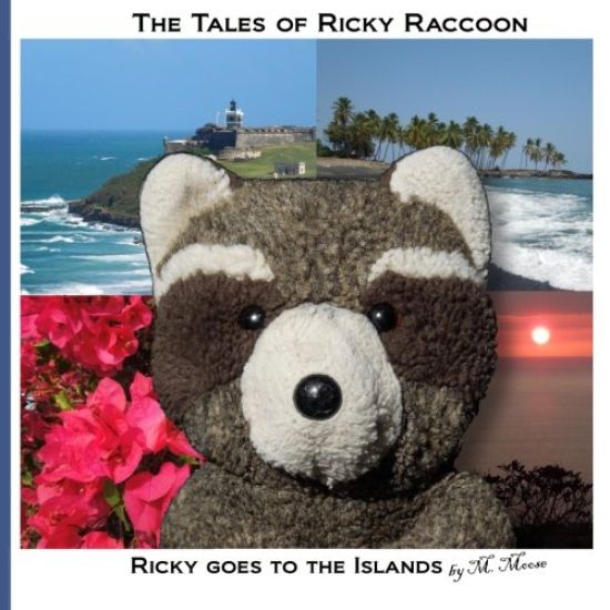 Ricky goes to the Islands: Ricky goes to San Juan, El Yunque, Puerto Rico and Volcanoes National Park on Hawaii