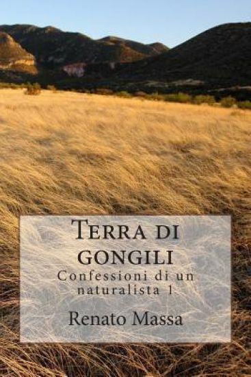 Terra Di Gongili: Racconti del Naturalista 1