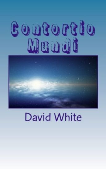 Contortio Mundi: (Twisting Universe)