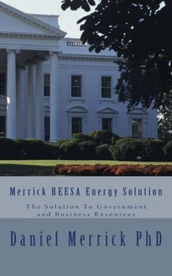 Merrick REESA Energy Solution: The Solution To Government and Business Resources
