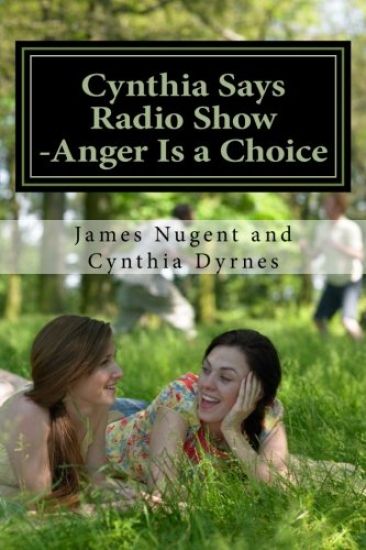 Cynthia Says Radio Show -Anger Is a Choice
