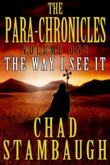 The Para-Chronicles: The Way I see It