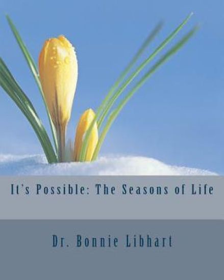 It's Possible: The Seasons of Life