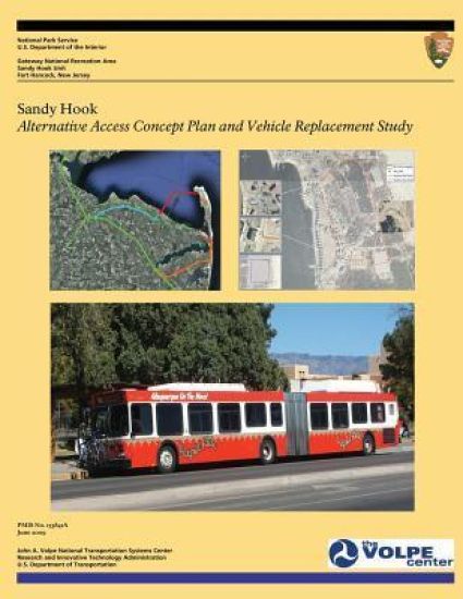 Sandy Hook: Alternative Access Concept Plan and Vehicle Replacement Study