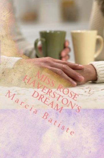 Miss Rose Haverston's Dream