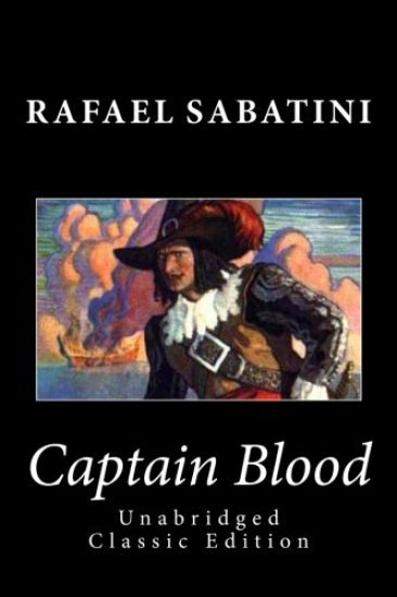 Captain Blood (Unabridged Classic Edition)