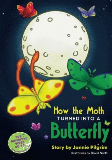 How the Moth Turned into a Butterfly