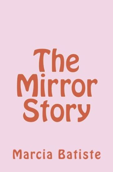 The Mirror Story