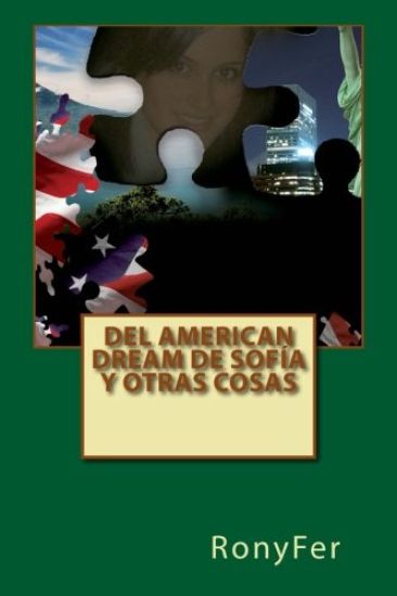 Del American Dream de Sofía y otras cosas