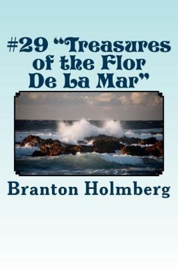 #29 "Treasures of the Flor De La Mar": Sam 'n Me(TM) adventure books