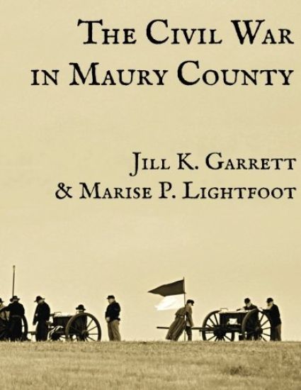 The Civil War in Maury County, Tennessee