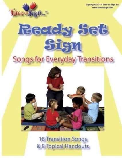 Ready Set Sign: Songs for Everyday Transitions
