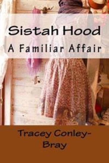 Sistah Hood: A Familiar Affair