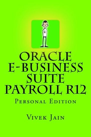 Oracle e-Business Suite Payroll R12