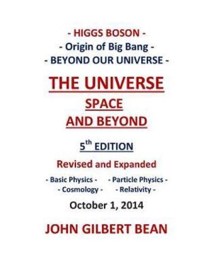 Higgs Boson - Its Place in Particle Physics - THE UNIVERSE, SPACE AND BEYOND
